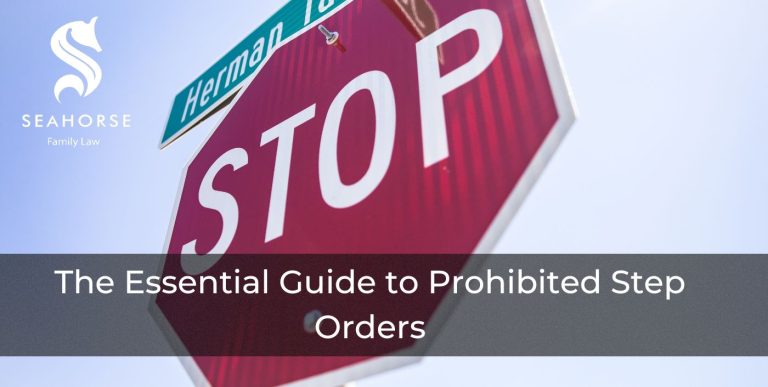 Prohibited Step Orders Seahorse Family Law